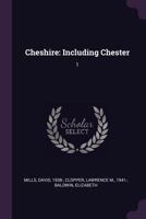 Cheshire: Including Chester: 1 1017735212 Book Cover