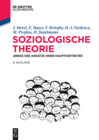 Soziologische Theorie: Abriss Der Ans�tze Ihrer Hauptvertreter 3486718657 Book Cover