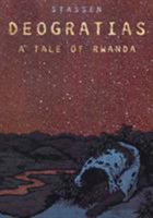 Deogratias: A Tale of Rwanda 1596431032 Book Cover