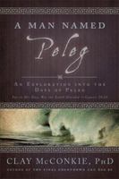 A Man Named Peleg 1599550245 Book Cover