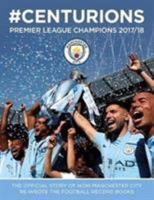 Manchester City FC: Champions 2017/2018: Official Souvenir Of A Sensational Season 1911613200 Book Cover
