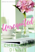 Unrequited (Unrequited Series) 1695236599 Book Cover