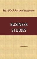 Best UCAS Personal Statement: BUSINESS STUDIES 1492148334 Book Cover