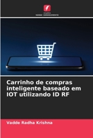 Carrinho de compras inteligente baseado em IOT utilizando ID RF (Portuguese Edition) 6206504301 Book Cover