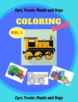 Cars, Trucks, Plants and Ships Coloring Book: Bilingual (English-Chinese) - Cars coloring book for kids & toddlers - activity books for preschooler - 1983795879 Book Cover