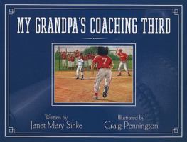 My Grandpa's Coaching Third 0974273252 Book Cover