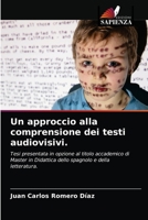 Un approccio alla comprensione dei testi audiovisivi. 6203626554 Book Cover