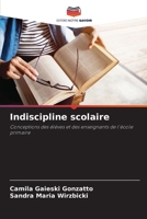 Indiscipline scolaire (French Edition) 6208121108 Book Cover