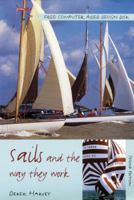 Sails and the Way They Work 0713662123 Book Cover