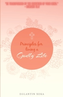 Principles for living a Godly Life B0C481J37F Book Cover