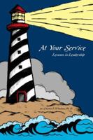 At Your Service: Lessons in Leadership 143490170X Book Cover