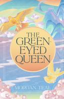 The Green-Eyed Queen (The Byonean Series) null Book Cover