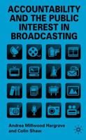 Accountability and the Public Interest in Broadcasting 023001920X Book Cover