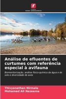 Análise de efluentes de curtumes com referência especial à avifauna (Portuguese Edition) 620963012X Book Cover