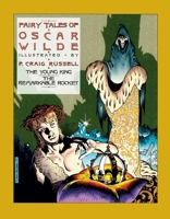Fairy Tales of Oscar Wilde: The Young King/The Remarkable Rocket 1561630853 Book Cover
