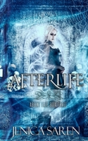 Afterlife (Absent Fate) 1691275611 Book Cover