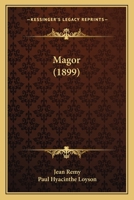 Magor (1899) 1168050650 Book Cover