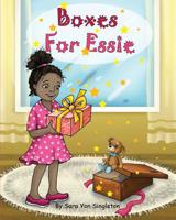 Boxes For Essie 1072550954 Book Cover