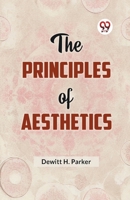 The Principles of Aesthetics 9359322334 Book Cover
