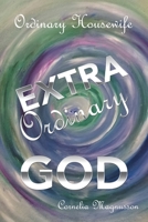 Ordinary Housewife Extra Ordinary God 1664230718 Book Cover