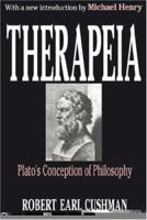 Therapeia: Plato's Conception of Philosophy (Library of Conservative Thought) B0007DTC0E Book Cover
