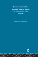 Customary Law of the Nomadic Tribes of Siberia 0700708480 Book Cover
