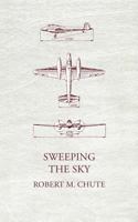 Sweeping the Sky 1934949728 Book Cover