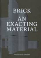 Brick. An Exacting Material 9461400276 Book Cover