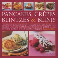 Pancakes, Crepes, Blintzes & Blinis 0754816915 Book Cover