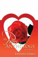 My Poetry Anthology: Volume 2 1493184318 Book Cover