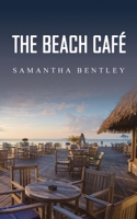 The Beach Café 1398484873 Book Cover