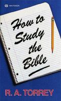 How to Study the Bible for Greatest Profit 0883681641 Book Cover