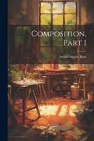 Composition, Part 1 1021172227 Book Cover