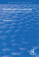 Rebuilding the Local Landscape: Environmental Management in Burkina Faso 0367000059 Book Cover