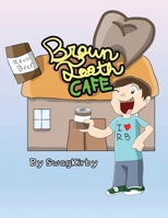Brown Tooth Cafe (Paperback) B0DWQTLNKL Book Cover