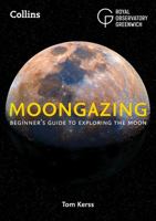 Moongazing: Beginners Guide to Exploring the Moon 0008305005 Book Cover