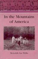 In the Mountains of America 1562790668 Book Cover