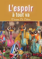 L'espoir à tout va B0BTS2Z69B Book Cover