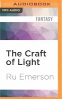 The Craft of Light (Night-Threads, No 4) 0441580882 Book Cover