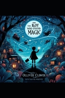 the boy who discovered magic B0FR9GXB2M Book Cover
