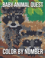 Baby Animal Quest Color By Number: Activity Puzzle Coloring Book for Adults Relaxation & Stress Relief B093QF4JKB Book Cover