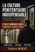 La Culture Pénitentiaire Indispensable Pour Réussir Les Concours de l'Administration Pénitentiaire: Le guide de référence pour préparer les concours d B0H96VFVCM Book Cover