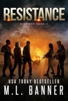 Resistance: An Apocalyptic Thriller 194751024X Book Cover