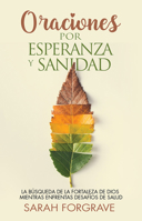 Oraciones Por Esperanza y Sanidad 0789923726 Book Cover