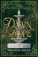 Dawn of Hope 1964819016 Book Cover