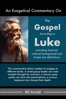 An Exegetical Commentary On The Gospel of Luke 1971478423 Book Cover