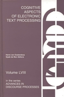 Cognitive Aspects of Electronic Text Processing (Advances in Discourse Processes , Vol 58) 1567502369 Book Cover