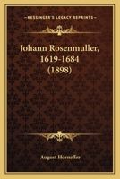 Johann Rosenmuller, 1619-1684 (1898) 1165529297 Book Cover