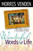 Wonderful Words of Life 081632008X Book Cover