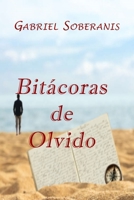 Bitácoras de Olvido / Ojitos, Una Aventura Extraordinaria (Spanish Edition) 1075496454 Book Cover